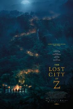 Kayıp Şehir Z – The Lost City of Z izle
