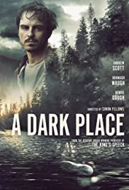 Karanlık Bir Yer – A Dark Place İzle