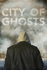 Hayaletler Kenti – City of Ghosts izle