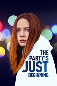 The Party’s Just Beginning izle