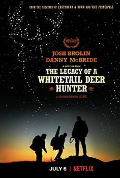 Ak Kuyruklu Geyik Avcısının Mirası – The Legacy of a Whitetail Deer Hunter izle