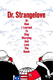 Dr. Strangelove izle