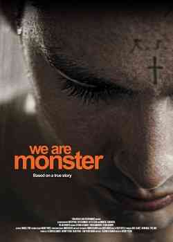 We Are Monster izle